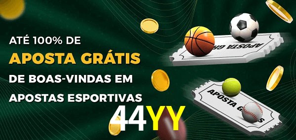 44YY Ate 100% de Aposta Gratis